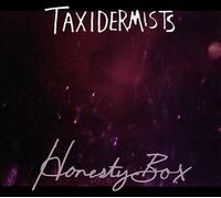 Honesty Box by Taxidermists (Record, 2015)