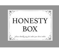 Honesty Box Sign Please Kindly Pay For What You Have Taken Adhesive Sticker A4 297mm x 210mm V2
