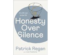 Honesty Over Silence: It's OK Not To Be OK