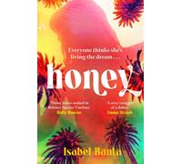 Honey : An addictive story of pop stardom