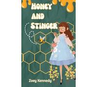 Honey and Stinger
