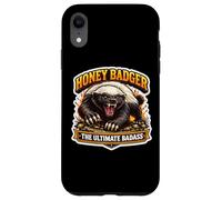 Honey Badger The Ultimate Badass Cool Animal Lover Quote Fan Case for iPhone XR