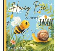 Honey Bee and Snail
