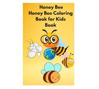 Honey Bee Coloring Book: Honey Bee Coloring Book