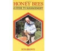 Honey Bees: A Guide to Management