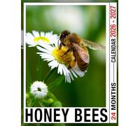 Honey Bees Calendar 2026 - 2027: Stay On Schedule With Monthly Planner Jan 2026 To Dec 2027 Scenic Photography Us Holidays Perfect Gift Choice