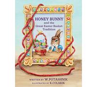 Honey Bunny and the Great Easter Basket Tradition: 0