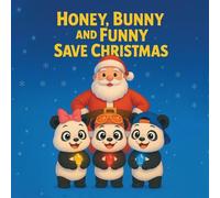 Honey, Bunny & Funny Save Christmas
