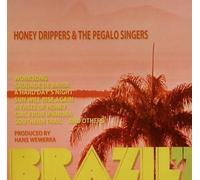 HONEY DRIPPERS & THE PEGALO SINGERS - And Pegalo Singers-Brazil '71 [VINYL]