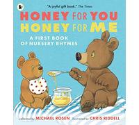 Honey for You, Honey for Me: A First Book of Nursery Rhymes