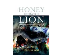 Honey from the Lion: Christianity and the Ethics of Nationalism