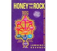 Honey From The Rock: An Easy Introduction to Jewish Mysticism