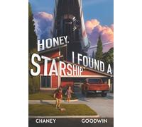 Honey, I Found a Starship