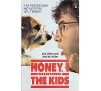 HONEY, I SHRUNK THE KIDS.