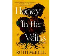 Honey in Her Veins : A Novel