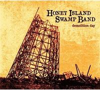 Honey Island Swamp Band - Demolition Day [New CD]
