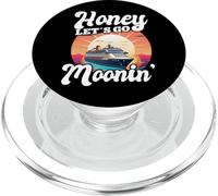 Honey Let's Go Moonin' - Cute Cruising Vacation PopSockets PopGrip for MagSafe