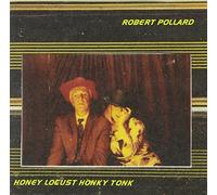 ハニー・ロカスト・ホンキー・トンク(Honey Locust Honky Tonk) (直輸入盤帯ライナー付国内仕様)