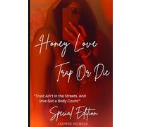 Honey Love Trap Or Die: Special Edition