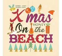 HONEY meets ISLAND CAFE -Xmas on the BEACH-