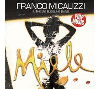 Honey - Micalizzi Franco and the Big Bubbling Band CD New Music International 2