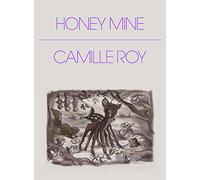 Honey Mine: Collected Stories