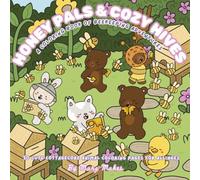 HONEY PALS & COZY HIVES: COLORING BOOK OF BEEKEEPING ADVENTURES - 30 Cute COTTAGECORE Animal Coloring Pages for ALL AGES