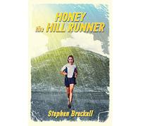 Honey the hill runner