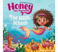 Honey the Mermaid & The Magic Bubble
