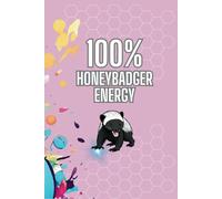Honeybadger Energy: Sparky unique notebook for the little honeybadger in your life.