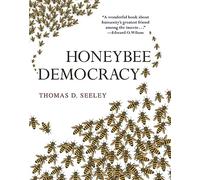 Honeybee Democracy - HardBack NEW Seeley, Thomas 2010-10-10