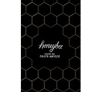 Honeybee: for fans of MILK ANDHONEY by Rupi Kaur