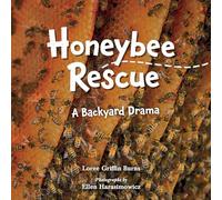 Honeybee Rescue: A Backyard Drama