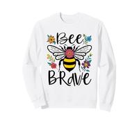 Honeybee With Colorful Wildflowers Bee Brave Motivational Sweatshirt