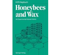 Honeybees and Wax: An Experimental Natural History
