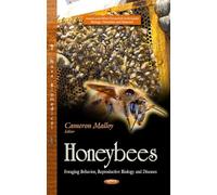 HONEYBEES FORAGING BEHAVIOR REPRODUC: Foraging Behavior, Reproductive Biology & Diseases (Insects and Other Terrestrial Arthropods: Biology, Chemistry and Behavior)