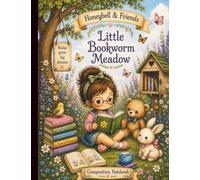 Honeybell & Friends™: Little Bookworm Meadow: Composition Notebook