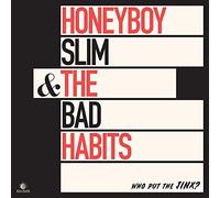 HONEYBOY SLIM & THE BAD H - Who Put The Jinx? [VINYL]