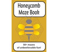 Honeycomb Maze Book: Unbeelievable fun!