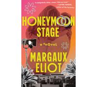 Honeymoon Stage : A Novel