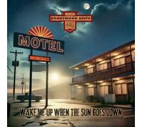 Honeymoon Suite – Wake Me Up When the Sun Goes Down – CD