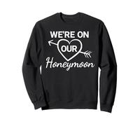 Honeymoon Tee design for Couples We're on Our Honeymoon Sweatshirt