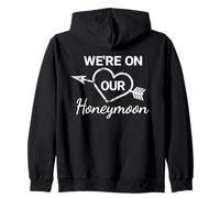 Honeymoon Tee Design for Couples We're on Our Honeymoon Zip Hoodie