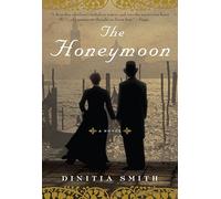 Honeymoon, The: A Novel of George Eliot