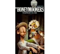 Honeymooners - Honeymooners "Classic 39," Vol. 18: The Sleepwalker & Pal O' Mine [VHS]