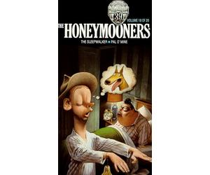 Honeymooners - Honeymooners "Classic 39," Vol. 18: The Sleepwalker & Pal O' Mine [VHS]