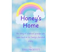 Honey's Home: the story of a beloved grandpa who came back as his family's cherished puppy