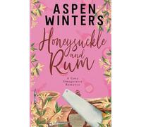 Honeysuckle and Rum (Cozy Omegaverse Romance)