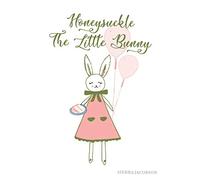 Honeysuckle The Little Bunny