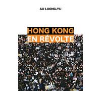 Hong Kong en révolte